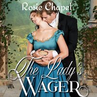 The Lady's Wager - Rosie Chapel