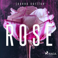 Rose - Joanne Carlton