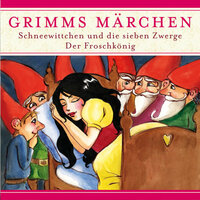 Grimms Märchen: Schneewittchen und die sieben Zwerge/ Der Froschkönig - Evelyn Hardey