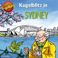 Kommissar Kugelblitz in Sydney - Ursel Scheffler