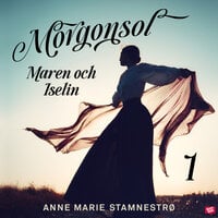 Maren och Iselin - Anne Marie Stamnestrø