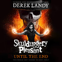Until the End - Derek Landy
