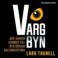 Vargbyn - Lars Thunell