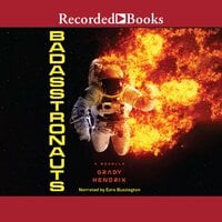 BadAsstronauts - Grady Hendrix