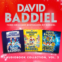 Brilliant Bestsellers by Baddiel Vol. 2 (3-book Audio Collection): Person Controller, Birthday Boy, Future Friend - David Baddiel