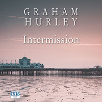 Intermission - Graham Hurley