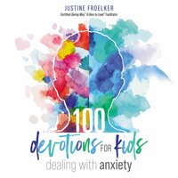 100 Devotions for Kids Dealing with Anxiety - Zondervan