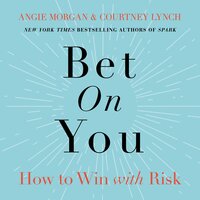 Bet on You - Angie Morgan, Courtney Lynch
