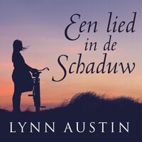 Een lied in de schaduw - Lynn Austin