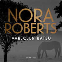Varjojen ratsu - Nora Roberts