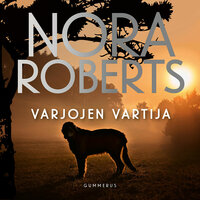 Varjojen vartija - Nora Roberts