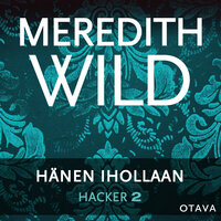 Hacker 2. Hänen ihollaan - Meredith Wild