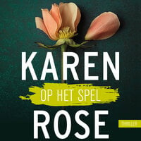 Op het spel - Karen Rose