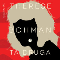 Ta druga - Therese Bohman