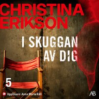 I skuggan av dig - Christina Erikson
