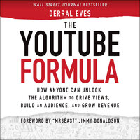 The YouTube Formula - Derral Eves