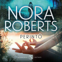 Perintö - Nora Roberts