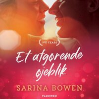 Et afgørende øjeblik - Sarina Bowen
