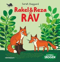 Djuren i skogen – Rakel och Reza Räv - Sarah Sheppard