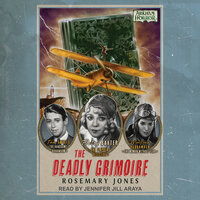 The Deadly Grimoire - Rosemary Jones