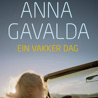 Ein vakker dag - Anna Gavalda
