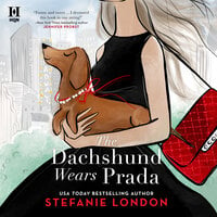The Dachshund Wears Prada - Stefanie London