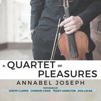 A Quartet of Pleasures - Annabel Joseph