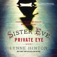 Sister Eve, Private Eye - Lynne Hinton