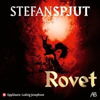 Rovet - Stefan Spjut