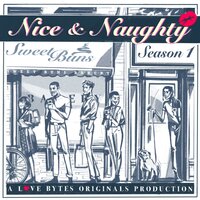Nice and Naughty Season One, Full Season: A Romance to Sweeten Your Morning Coffee; An Erotica to Spice Up Your Evening WIne
