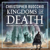 Kingdoms of Death - Christopher Ruocchio
