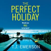 Perfect Holiday: the most compelling thriller you'll read this year