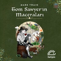 Tom Sawyer'in Maceraları - Mark Twain