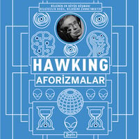 Stephen Hawking - Aforizmalar - Stephen Hawking