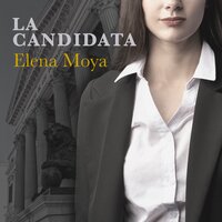 La candidata - Elena Moya