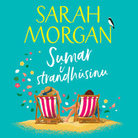 Sumar í strandhúsinu - Sarah Morgan