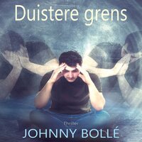 Duistere grens - Johnny Bollé