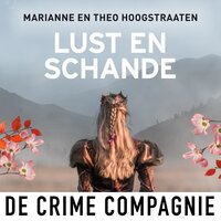 Lust en schande - Marianne Hoogstraaten, Theo Hoogstraten