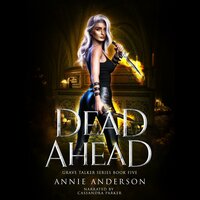 Dead Ahead - Annie Anderson