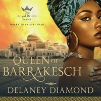 Queen of Barrakesch - Delaney Diamond