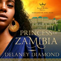Princess of Zamibia - Delaney Diamond
