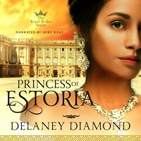 Princess of Estoria - Delaney Diamond