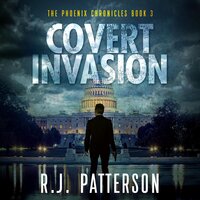 Covert Invasion - R.J. Patterson