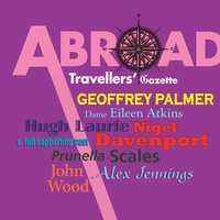 Travellers Abroad Gazette: A journey into the history of the British Traveller Abroad. A full-cast audio. - Mr Punch