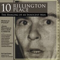 10 Rillington Place: The Trials of Evans & Christie: A gripping courtroom drama based on the original trial transcripts - Mr Punch