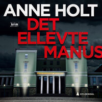 Det ellevte manus - Anne Holt