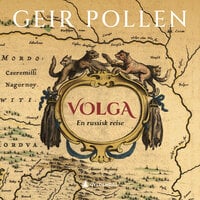 Volga - En russisk reise - Geir Pollen