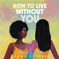 How to Live without You - Sarah Everett