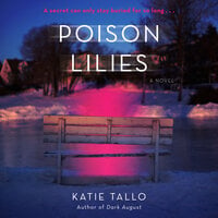 Poison Lilies: A Novel - Katie Tallo