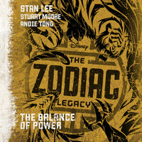 The Zodiac Legacy: Balance of Power - Stuart Moore, Stan Lee
